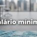 Salário Mínimo de Minas Gerais em 2026: Entenda a Situação