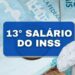 Primeira Parcela do 13º Salário do INSS em 2026: Valores e Data Prevista